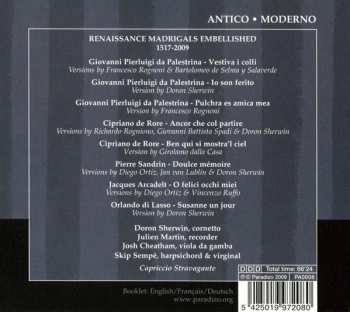 CD Capriccio Stravagante: Antico • Moderno - Renaissance Madrigal's Embellished