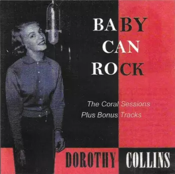 Baby Can Rock (The Coral Sessions Plus Bonus Tracks)