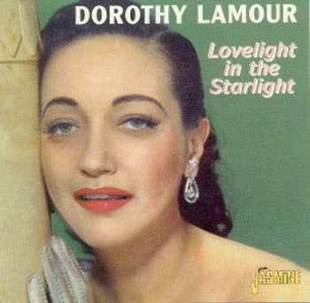 Album Dorothy Lamour: Lovelight In The Starlight