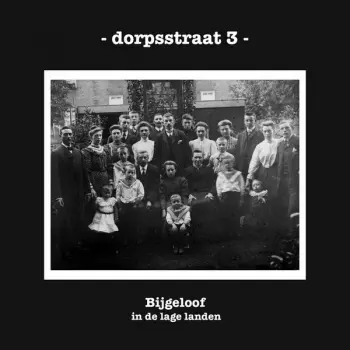Dorpsstraat 3: Bijgeloof In De Lage Landen