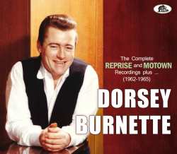 2CD Dorsey Burnette: The Complete Reprise And Motown Recordings Plus...