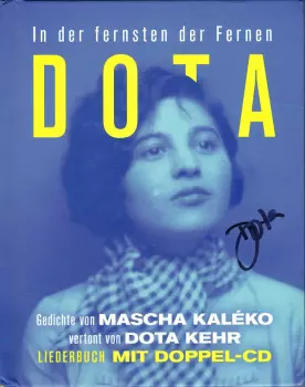 DOTA: In Der Fernsten Der Fernen (Gedichte von Mascha Kaleko Vertont Von Dota Kehr)