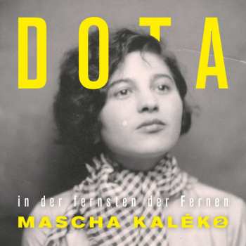 CD DOTA: In Der Fernsten Der Fernen - Mascha Kaléko 2