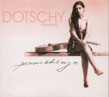 Album Dotschy Reinhardt: Sprinkled Eyes