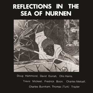LP Doug Hammond: Reflections In The Sea Of Nurnen