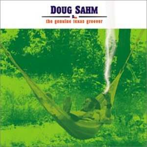 2CD Doug Sahm: The Genuine Texas Groover LTD
