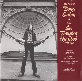 The Best Of Doug Sahm & The Sir Douglas Quintet 1968-1975