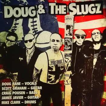 LP Doug & The Slugz: Boots, Braces & A Bad Attitude