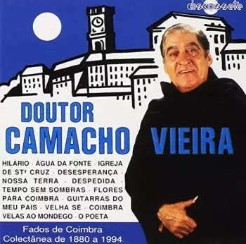 Augusto Camacho: Fados De Coimbra - Colectânea de 1880 A 1994
