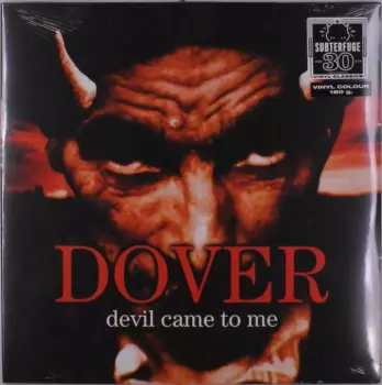 Dover: Devil Came To Me