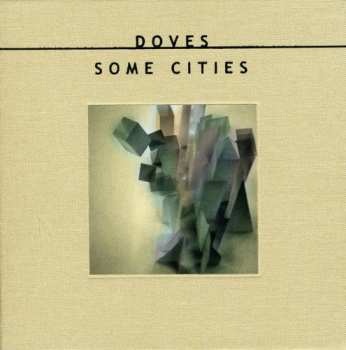 CD/DVD/Doos Doves: Some Cities LTD