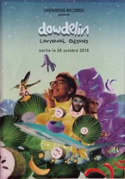 LP Dowdelin: Carnaval Odyssey CLR | LTD