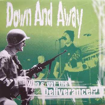 Album Down And Away: Who's Got The Deliverance!?