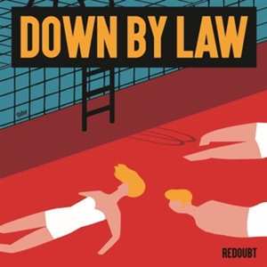 Album Down By Law: Redoubt