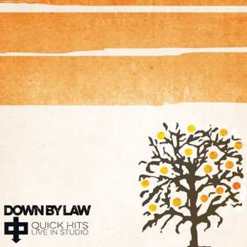 Album Down By Law: Quick Hits Live In Studio