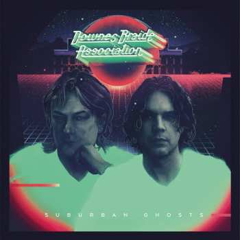 Album Downes Braide Association: Suburban Ghosts