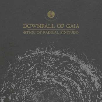 CD Downfall of Gaia: Ethic Of Radical Finitude LTD | DIGI