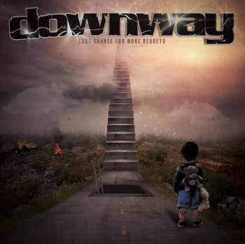 Album Downway: Last Chance For More Regrets