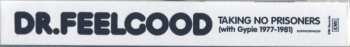 4CD/DVD/Doos Dr. Feelgood: Taking No Prisoners (With Gypie 1977-1981)