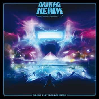 CD Dr. Living Dead!: Crush The Sublime Gods
