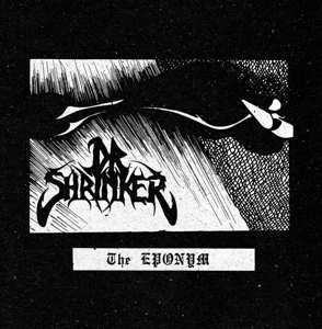 SP Dr. Shrinker: The Eponym 