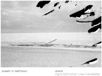 Album Drank: Breath In Definition