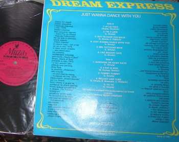 LP Dream Express: Just Wanna Dance With You