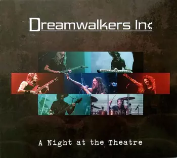 Dreamwalkers Inc: A Night At The Theatre