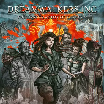 Dreamwalkers Inc: The First Tragedy Of Klahera