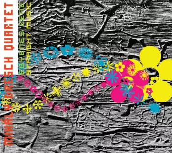Dresch Quartet: Egyenes Zene (Straight Music)