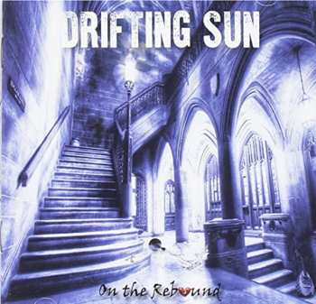 Album Drifting Sun: On The Rebound