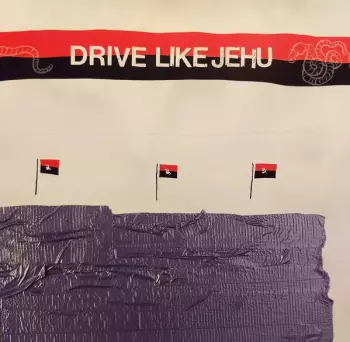 Drive Like Jehu: Drive Like Jehu