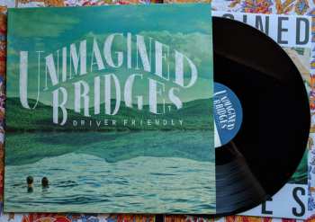 LP Driver Friendly: Unimagined Bridges