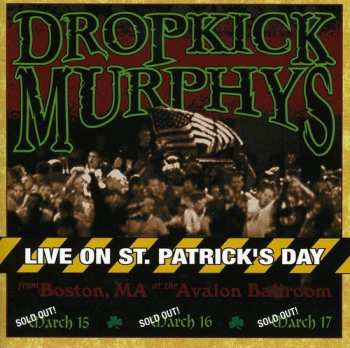 CD Dropkick Murphys: Live On St. Patrick's Day
