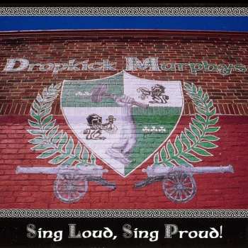 LP Dropkick Murphys: Sing Loud, Sing Proud!