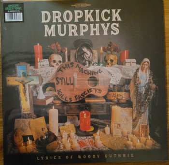 LP Dropkick Murphys: This Machine Still Kills Fascists LTD | CLR