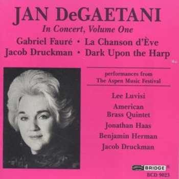 CD Druckman / Faure / Degaetani: Jan Degaetani In Concert 1