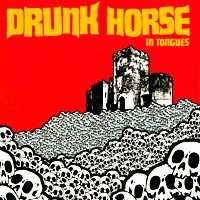 CD Drunk Horse: In Tongues