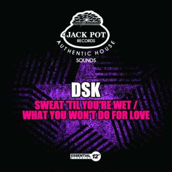 Album DSK: Sweat 'til You're Wet
