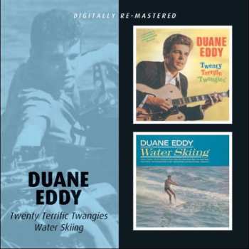 Album Duane Eddy: Twenty Terrific Twangies / Water Skiing