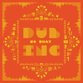2LP Dub Incorporation: So What