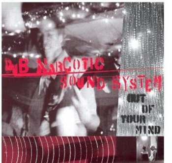 CD Dub Narcotic Sound System: Out Of Your Mind