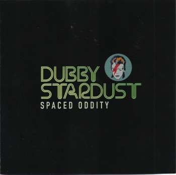 CD Dubby Stardust: Spaced Oddity LTD