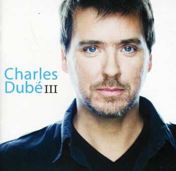 Album Dube,charles: Iii