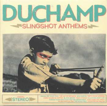 CD Duchamp: Slingshot Anthems