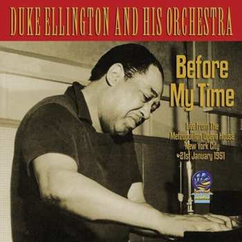 Album Duke Ellington And His Orchestra: Before My Time