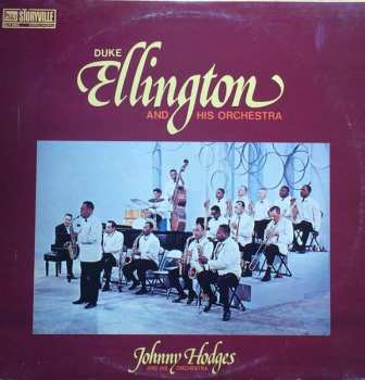 Album Duke Ellington And His Orchestra: Duke Ellington And His Orchestra & Johnny Hodges And His Orchestra