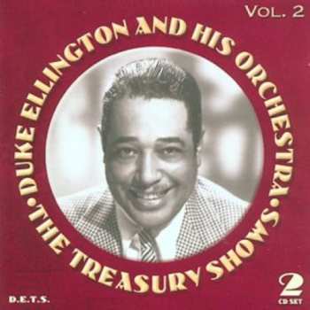Album Duke Ellington And His Orchestra: The Treasury Shows Vol. 2