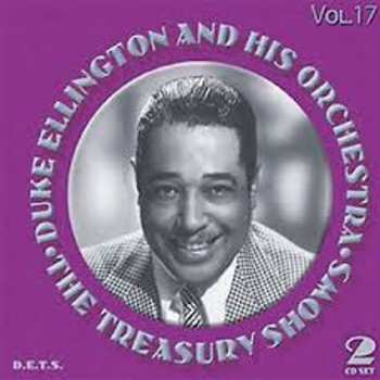 Album Duke Ellington And His Orchestra: The Treasury Shows Vol.17