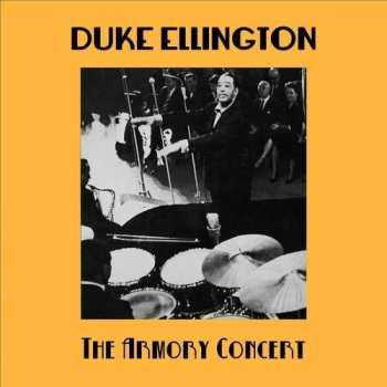 Album Duke Ellington And His Orchestra: The Washington, D.C. Armory Concert April 30, 1955